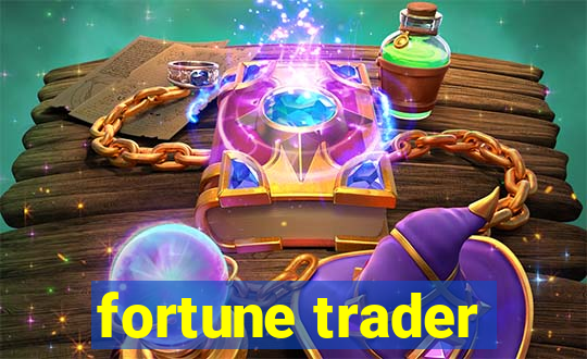 fortune trader